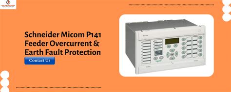 Schneider Micom P141 Earth Fault Protection's benefits