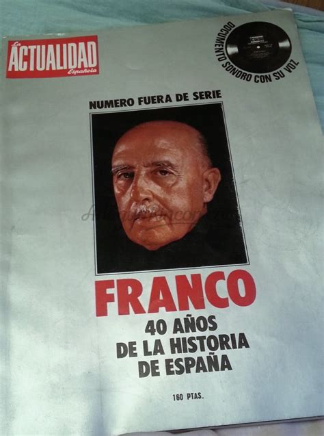 Revista La Actualidad Española Franco 40 Años De La Historia De España