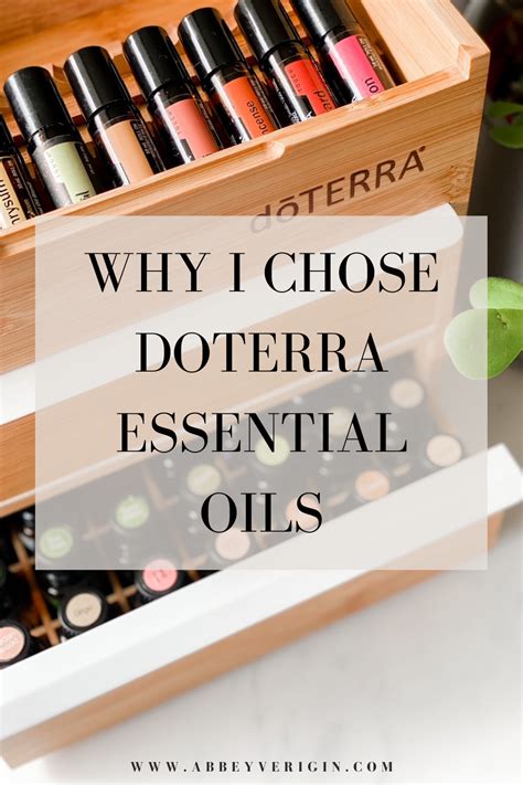 Why I Chose Doterra Essential Oils Abbey Verigin