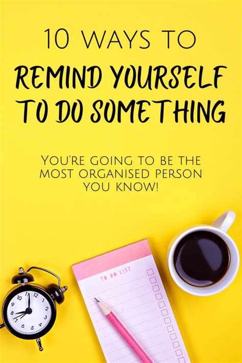 10 Ways To Remind Yourself To Do Something The Diary Of A Frugal