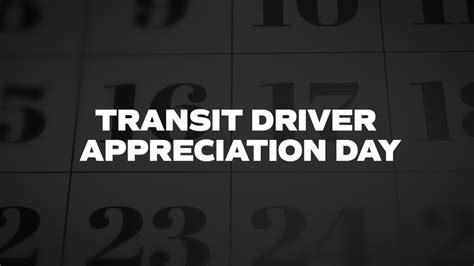 Transit Driver Appreciation Day List Of National Days
