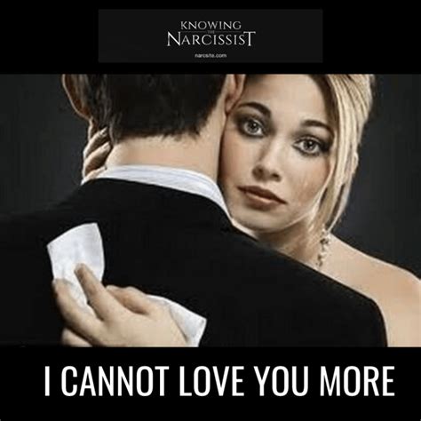Knowing The Narcissist I Cannot Love You More Hg Tudor Knowing