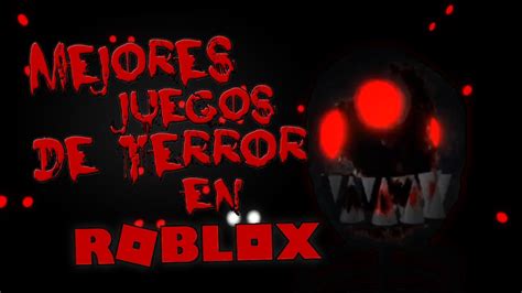 Top 5 Mejores Juegos De Terror En Roblox Pt 2 Youtube