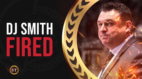 Ottawa Senators Fire Head Coach Dj Smith Youtube