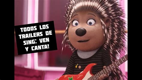 Todos Los Trailers De Sing ¡ven Y Canta Youtube