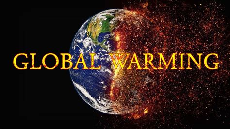GLOBAL WARMING: Causes and Effects of global warming- 2020 - YouTube