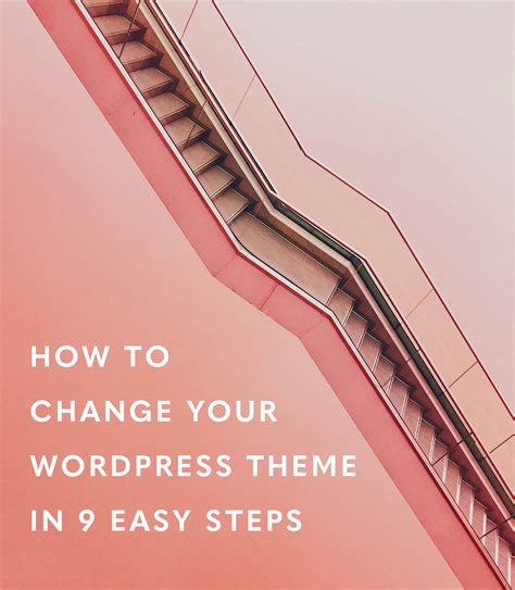 How To Change Your Wordpress Theme A Step By Step Guide Empress Themes