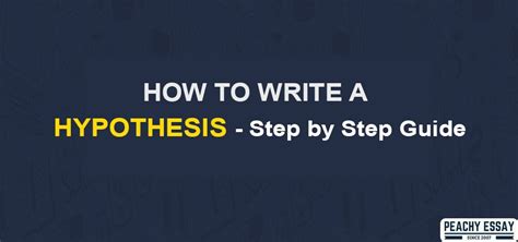 How To Write A Hypothesis Astonishingceiyrs