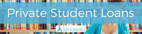 Private Student Loans 7 Best Options For 2018 Lendedu