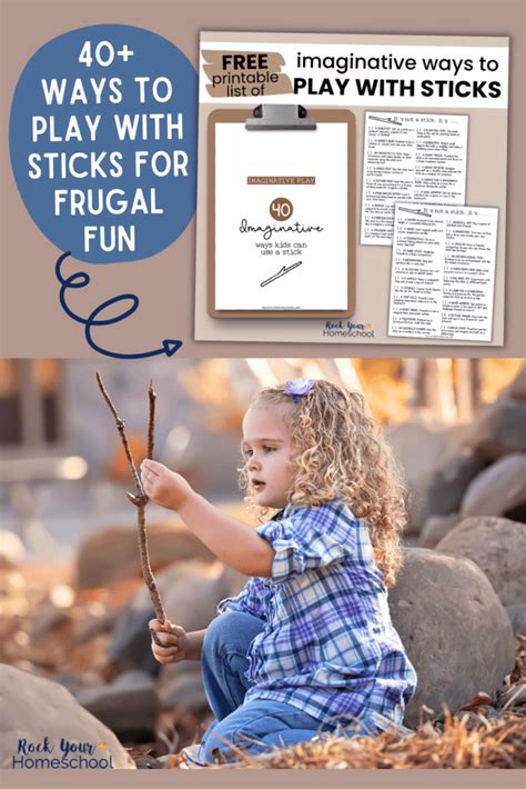 Play With Sticks 40 Ideas For Imaginative Fun With Kids Free