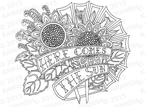 If you follow my blog regularly, you'll notice that some time ago i published a post about flowers coloring pages. here comes the sun sunflowers adult coloring page gift wall