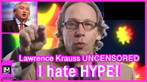 The Physics Of Everything In Conversation With Dr Brian Keating Lawrence M Krauss