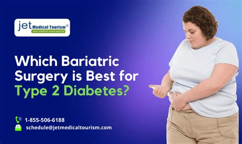 Which Bariatric Surgery Is Best For Type 2 Diabetes Jet Medical