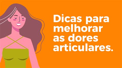 Dicas Para Melhorar As Dores Articulares Marjan Farma