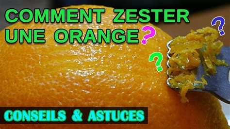 Cuisine Comment Zester Une Orange Youtube
