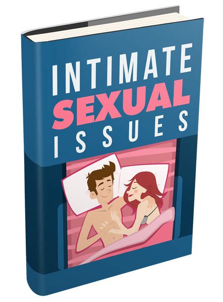 Intimate Sexual Issues