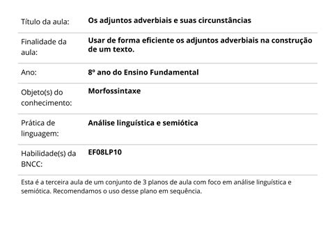 Os adjuntos adverbiais e suas circunstâncias Planos de aula º ano Língua Portuguesa