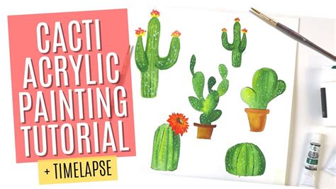 Lets Paint Cacti Cactus Acrylic Speed Painting Tutorial For