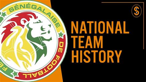 Senegal National Team History Youtube