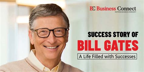 Success Story Of Bill Gates A Life Filled With Successes