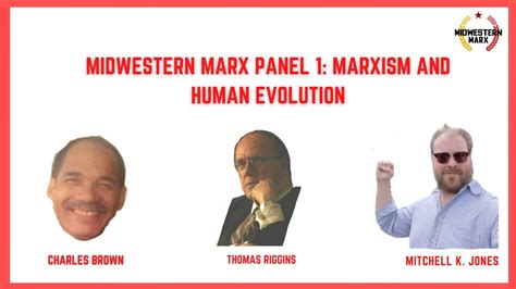 Midwestern Marx Panel 1 Marxism And Human Evolution Youtube