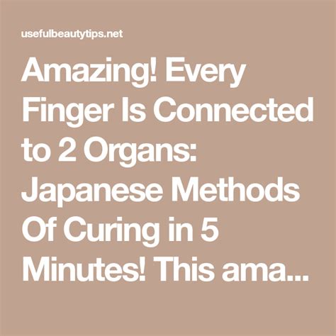 finger every finger is connected to 2 organs japanese methods of curing in 5 minutes the
