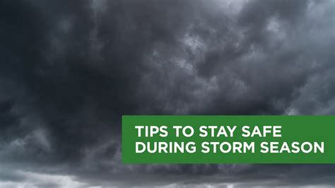 Tips To Stay Safe During Storm Season Youtube