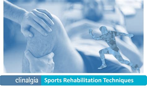 Sports Rehabilitation Techniques Sports Clinic