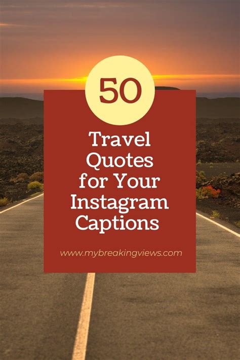 50 Travel Quotes For Your Instagram Captions Instagram Captions