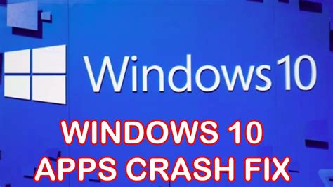 How Do I Fix Crashing Apps On Windows 10 Tutorial Youtube