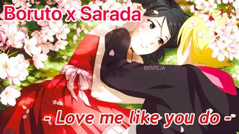 Boruto X Sarada ️ Love Me Like You Do ️ Amv Youtube