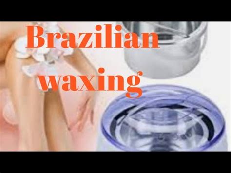 Brazilian Waxing Waxing Wax Vagina How To Do Brazilian Wax Brazilian