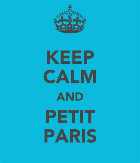 Keep Calm And Petit Paris Poster Magda Keep Calm O Matic