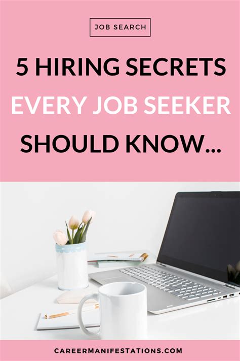 5 Hiring Secrets Every Job Seeker Should Know Career Manifestations