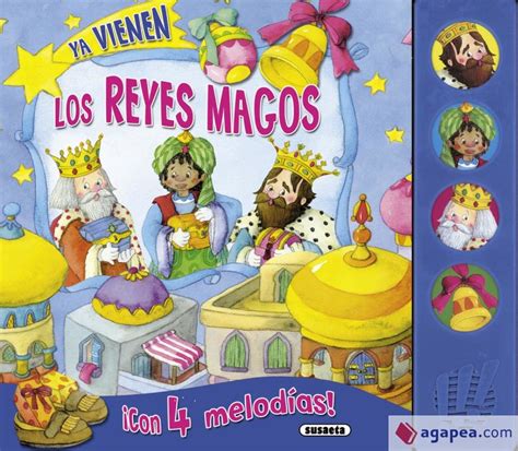 Ya Vienen Los Reyes Magos Con 4 Melodias Agapea Libros Urgentes
