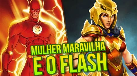 Dc Legends Bora Ver O Flash A Mulher Maravilha E Sinestro Youtube