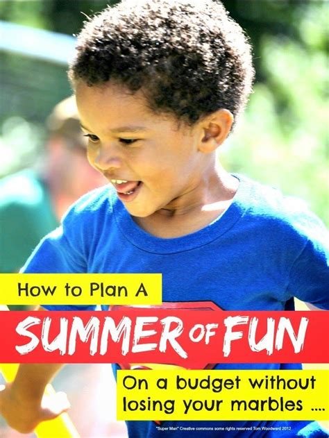 How To Plan Summer Vacation Fun For Kids Mums Make Lists Summer