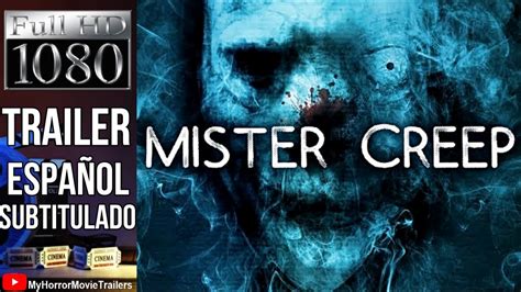 Mister Creep 2022 Trailer Hd Isaac Rodriguez Youtube