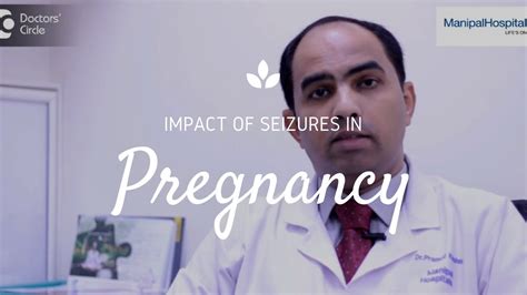 What Are The Impacts Of Seizures In Pregnancy Honest Tips Youtube