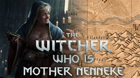 Who Is Mother Nenneke Witcher Character Lore Witcher Lore
