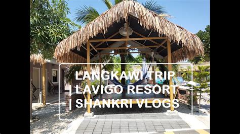 Additionally, all car rental stores either in langkawi international airport or beyond, are presented by order of customer ratings and reviews. LANGKAWI VLOG FEB 2020 | LAVIGO RESORT | SHANKRI VLOGS ...