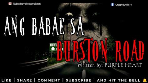 Ang Babae Sa Burston Road Fiction Tagalog Horror Story Kwentong