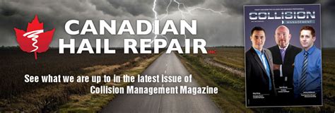 Canadian Hail Repair The Calm After The Storm World Hail Network
