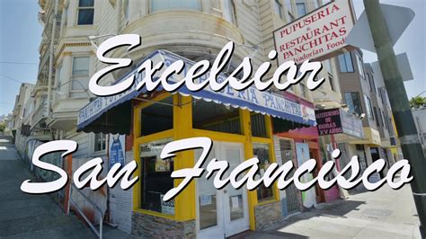 Excelsior San Francisco Youtube