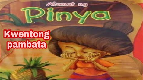 Alamat Ng Pinya Kwentong Pambata Filipino Fairy Tales Jeck Tv