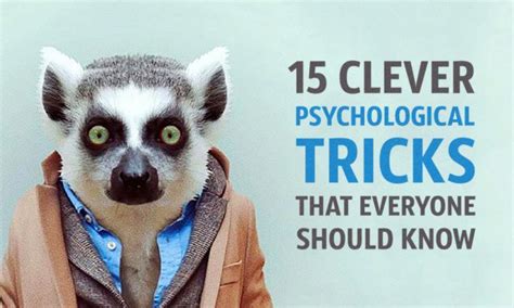 15 Brilliant Psychological Tricks That Everyone Should Know