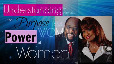 Chapter 6 Understanding The Purpose And Power Of Women Youtube