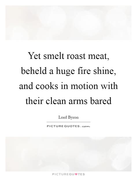 Roast Quotes Roast Sayings Roast Picture Quotes