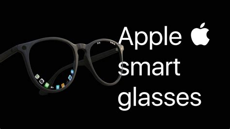 Apple Smart Glasses Iglasses 2021 Announcement Apple Glass