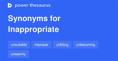 Inappropriate Synonyms 1 923 Words And Phrases For Inappropriate